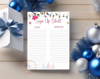 May include: A white sign-up sheet with pink text and Christmas-themed illustrations. The text reads "Sign Up Sheet" and includes sections for "Name" and "Bringing." The design features a Santa hat, string lights, stars, and Christmas trees.