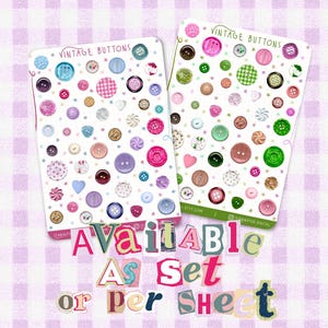 May include: Two rectangular sticker sheets featuring various circular button illustrations in shades of pink, purple, green, and brown. The text VINTAGE BUTTONS is printed at the top of each sheet. The text AVAILABLE AS SET OR PER SHEET is below.