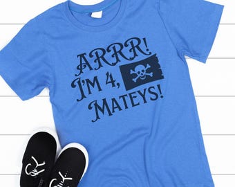 Pirate Birthday SVG 4 year old SVG/ boy or girl birthday/ARRR! I'm 4, Mateys! For T-Shirts/Simple One Color Design