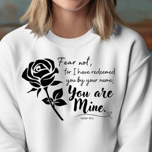 Isaiah 43:1 SVG Digital File/Fear not for I have redeemed you by your name, you are mine. Simple All One Color Design/Christian Bible Verse