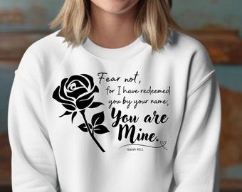 Isaiah 43:1 SVG Digital File/Fear not for I have redeemed you by your name, you are mine. Simple All One Color Design/Christian Bible Verse