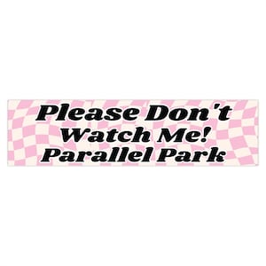Funny Parallel Park Meme Bumper Sticker - Waterproof Car Decal