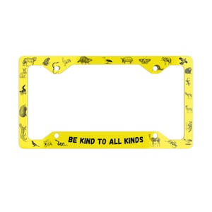 Be Kind To All Kinds License Plate Frames : Critters Car Accessory