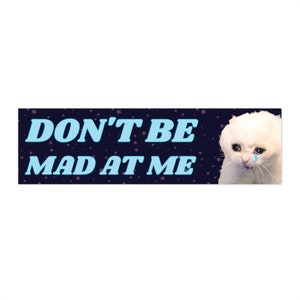 Don't Angry mew funny cat sticker Sticker for Sale by SFmerch