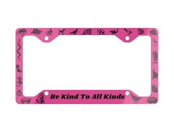 Be Kind To All Kinds License Plate Frames : Critters Car Accessory