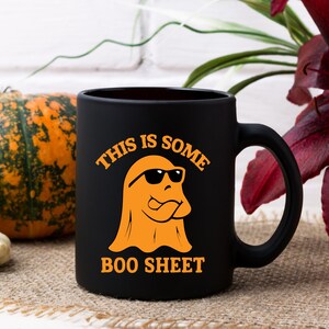 Funny Ghost Mug, This Is Some Boo Sheet, Halloween Coffee Mug image 2