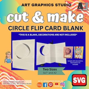 May include: A white circle flip card blank with a circular cutout, shown open and closed. The text "cut & make CIRCLE FLIP CARD BLANK" is at the top. The card is available in two sizes: 12.7cm x 17.8cm and A2. Sample decorations are shown.