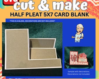 Half Pleat 5x7" Card Blank