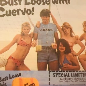 1982 Jose Cuervo Tequila/ Beach Vintage Poster Small Ad &#39;Bust Loose with Cuervo&#39;