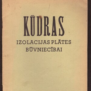 1938 Kūdras izolācijas plātes būvniecībai / Turf insulation plates for construction, vintage latvian booklet