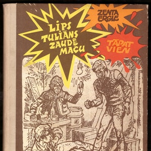 Puede incluir: Una portada de libro vintage con un diseño de estrella amarilla y roja. El título es "Lips Tulians Zaude Macu" y el autor es "Zenta Ergle". La portada presenta una ilustración en blanco y negro de tres hombres en una habitación.