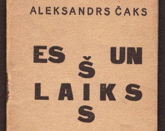 1928 Es un šis laiks, Aleksandrs Čaks / First edition, Rare Latvian Avant Garde Poetry book by Aleksandrs Čaks