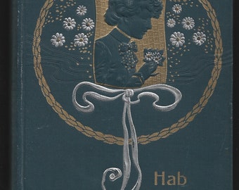Hab mich lieb! Blüten deutscher Lyrik. Extremely rare find!