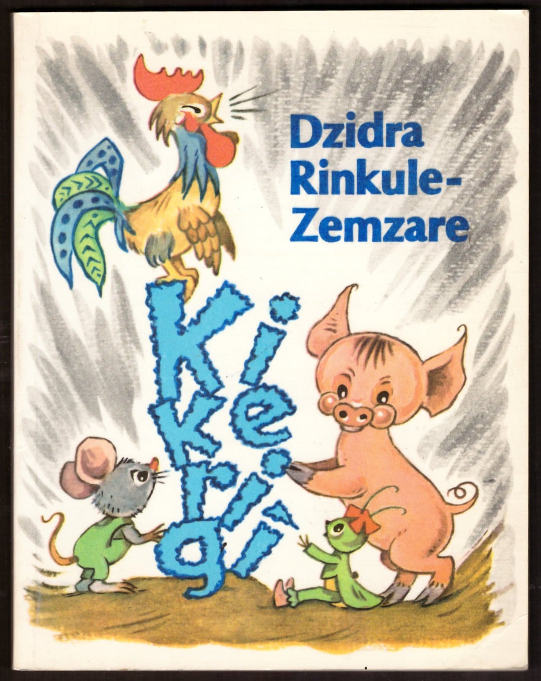 1981 Kikerigī, Dzidra Rinkule-zemzare / Vintage Illustrated Children's ...