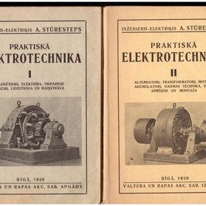1938/39 Elektrotechnika, I&II, A. Stūresteps / Vintage Latvian book. Electricity, in two volumes, with illustrations.