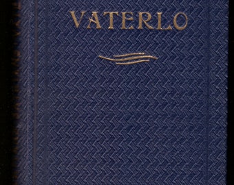 1933 Vaterlo, Erkmans-Šatriāns / Vintage Latvian book, historic novel about Waterloo