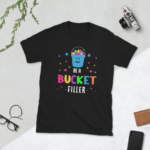 Be a Bucket Filler - Cool