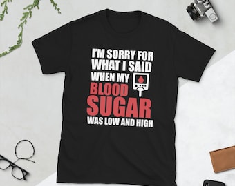 I&#39;m sorry for what i said when my blood sugar was low and high , Diabetes Support, Diabetes Awareness Month, Diabetes Survivor, Insulin
