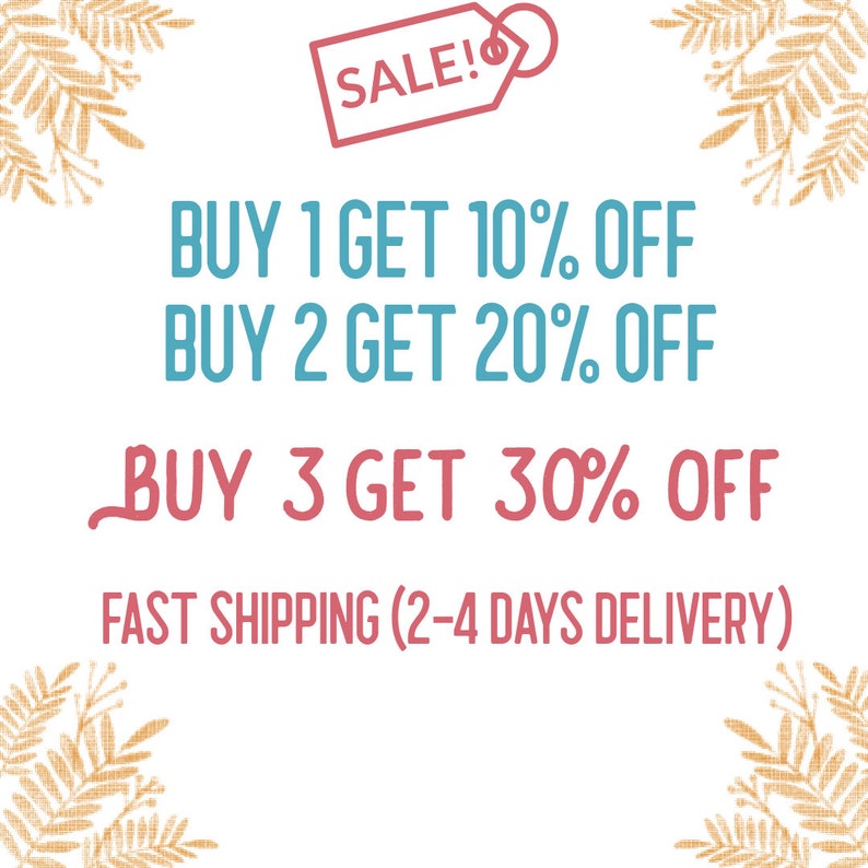 May include: A white background with a red SALE! tag and a blue and red text graphic that reads: BUY 1 GET 10% OFF, BUY 2 GET 20% OFF, BUY 3 GET 30% OFF, FAST SHIPPING (2-4 DAYS DELIVERY).