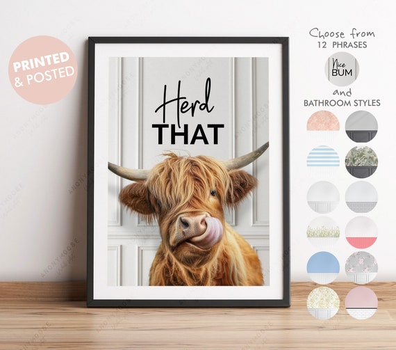 Cheeky Highland Cow Print, Choice of Funny Bathroom Quote, Bathroom Humour Art, Highland Cow Print, Animal Bathroom Decor, Herd That Print