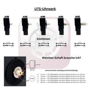 K&ouml;nnte beinhalten: Diagramm mit f&uuml;nf verschiedenen Gr&ouml;&szlig;en von Uhrwerken mit Schaftl&auml;ngen von 11 mm bis 26 mm. Das Diagramm zeigt auch eine Nahaufnahme eines Uhrwerks mit einem 2,8 mm Schaft und einem 3,5 mm Schaft. Der Text lautet "UTS-Uhrwerk", "Schaftl&auml;ngen", "Welchen Schaft brauche ich?" und "Achten Sie bitte unbedingt auf die Schaftl&auml;nge:" gefolgt von einer Liste der Schaftl&auml;ngen und der entsprechenden Zifferblattdicken.