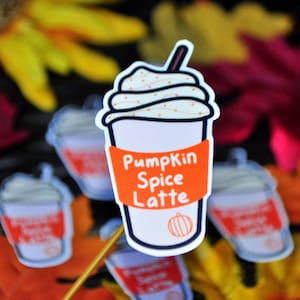 Pumpkin Spice Latte Glossy Weatherproof Vinyl Sticker | PSL Sticker | Fall Vinyl | Fall Decor | Thanksgiving Sticker  PSL Coffee Fall Coffee