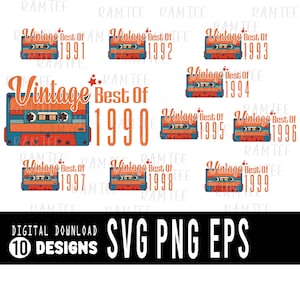 Bundle Vintage 1990-1999 Birthday svg, Retro Best Of 1990s Vintage Cassette  Birthday Born in 90s Svg Png, Bundle Birthday, Digital download