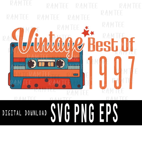 Birthday 1997 Svg, Vintage Best Of 1997 Cassette old birthday Born in 1997 Svg Png Cricut, Birthday 90s Celebration, Digital download