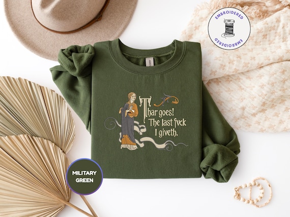 Medieval Quote Embroidered Sweatshirt Hoodie | Ren Faire Gift | Funny Sarcastic Crewneck Sweater | Renaissance Festival Dark Humor Pullover