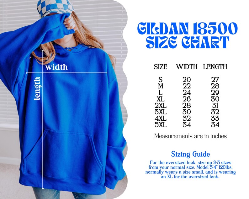 Puede incluir: Una sudadera con capucha azul real con un bolsillo tipo canguro. La imagen incluye una tabla de tallas Gildan 18500 con medidas de ancho y largo en pulgadas para las tallas S a 5XL, junto con una gu&iacute;a de tallas para un ajuste oversize.