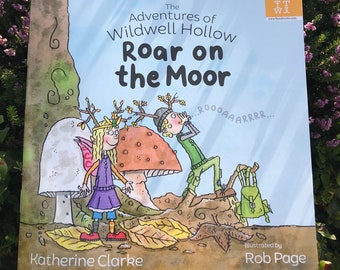 The Adventures of Wildwell Hollow - Roar on the Moor