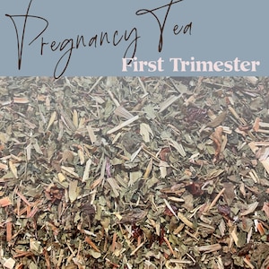 First Trimester Pregnancy Tea without Raspberry Leaf - 2 sizes - Herbal Tea - Organic Herbs