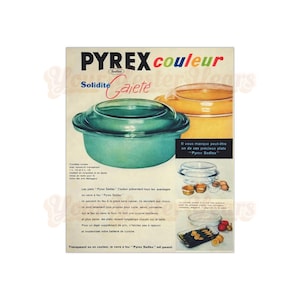 May include: A vintage advertisement for Pyrex Sedlex cookware featuring a green and yellow casserole dish with a glass lid. The text reads "Pyrex couleur Sedlex Solidité Gaieté" and "Transparent ou en couleur, le verre à feu "Pyrex Sedlex" est garanti".