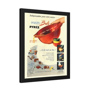 May include: A vintage advertisement for Pyrex Multi-Bols, featuring a red mixing bowl with a pouring spout and the text "Indispensables pour votre cuisine" and "véritables "bols-à-tout-faire"".