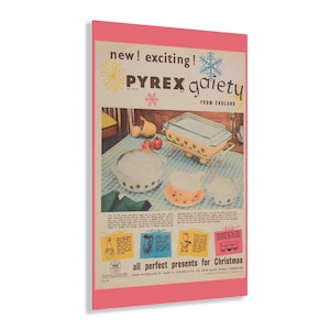 Pyrex Gaiety Vintage Pyrex Advertisement Acrylic Print. MCN Kitchen Pyrex Gift For Her. Agee Pyrex Print Reproduction Pink Pyrex Poster