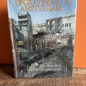Niederländische Erbe Amsterdam Geschenk Hobby Kollektiv Buch archäologischen Niederlande Europa. Geschenk für Archäologen - Archäologie Geschenk Holland