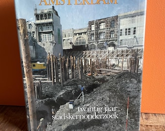Amsterdam Archaeology Book – 1977 Dutch Heritage Edition