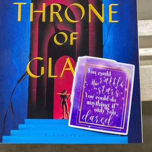 Rattle the Stars Throne of Glass Sticker