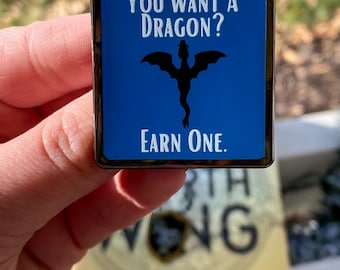 Du möchtest einen Drachen? Earn one - Vierter Flügel mini Pin