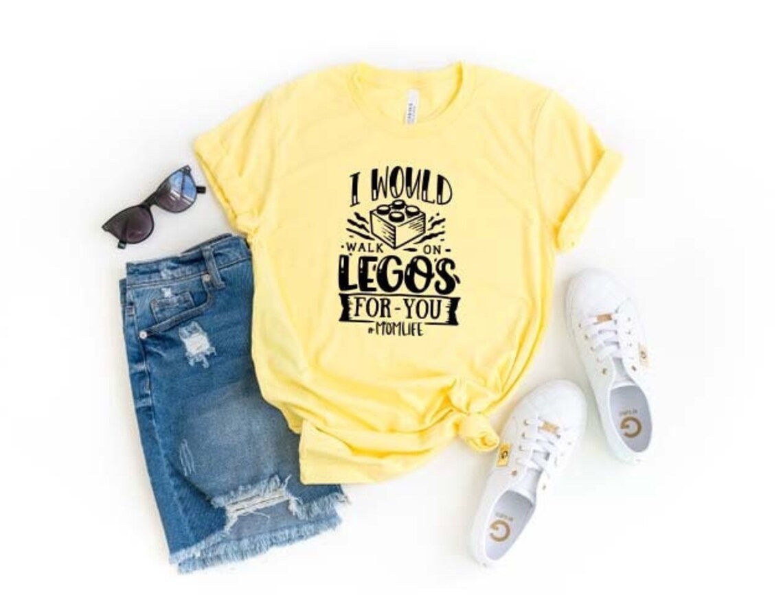 I Would Walk On Legos For You Mom Shirt Mother's Day image 1