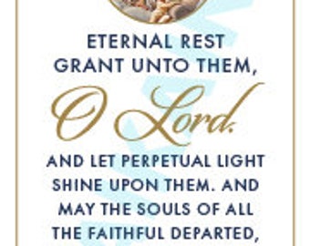 Eternal Rest prayer card 8 on a page 2.25" x 3.75" - downloadable and printable Catholic prayer card