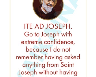 Saint Padre Pio 8.5 x 11"  prayer poster "Ite Ad Joseph", downloadable and printable DIGITAL PRODUCT