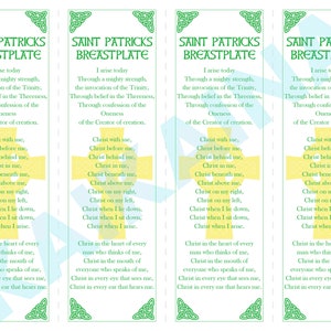 May include: A yellow and green bookmark with a Celtic knot design and the text "Saint Patrick's Breastplate" and a prayer. The prayer includes the text "Christ with me, Christ before me, Christ behind me, Christ in me, Christ beneath me, Christ above me, Christ on my right, Christ on my left, Christ when I lie down, Christ when I sit down, Christ when I arise."