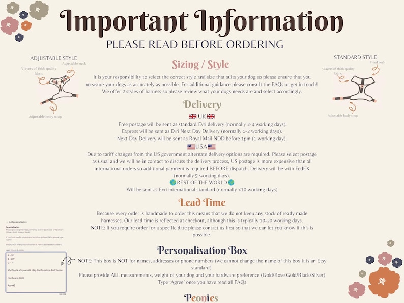 May include: A beige information sheet with the title "Important Information" and text about sizing, delivery, lead time, and personalization for dog harnesses. Includes diagrams of adjustable and standard style harnesses.
