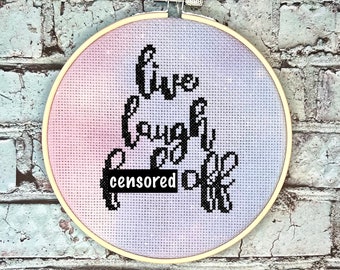 Live laugh eff off finished cross-stitch