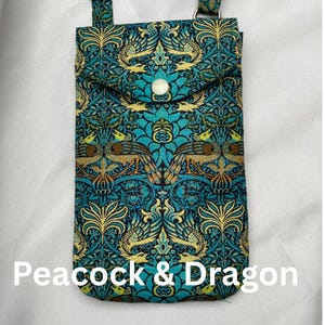 William Morris Fabric Phone Bag, Handmade Crossbody Smartphone Bag, Passport bag, Adjustable strap cross body mobile phone bag Peacock and Dragon