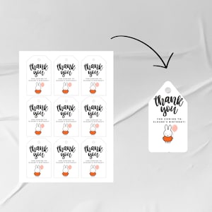 May include: Nine white thank you tags with a black and white bunny illustration and the text "Thank you for coming to Sloane's Birthday!"