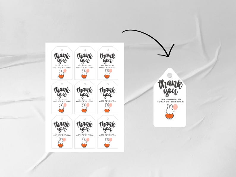 May include: Nine white thank you tags with a black and white bunny illustration and the text "Thank you for coming to Sloane's Birthday!"