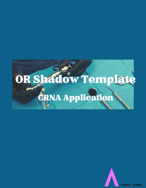 CRNA School Applicant OR Shadow Form