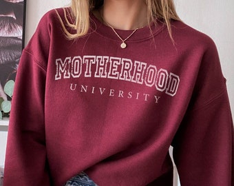 Motherhood University Sweatshirt, Mother To Be Sweater, Gift For Mom, Mommy Crewneck, Mother's Day Sweatshirt, Mother's Day Gift For Her